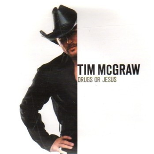 Album cover art for "Drugs Or Jesus" by Tim McGraw