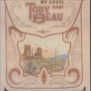 Album cover art for "My Angel Baby" by Toby Beau