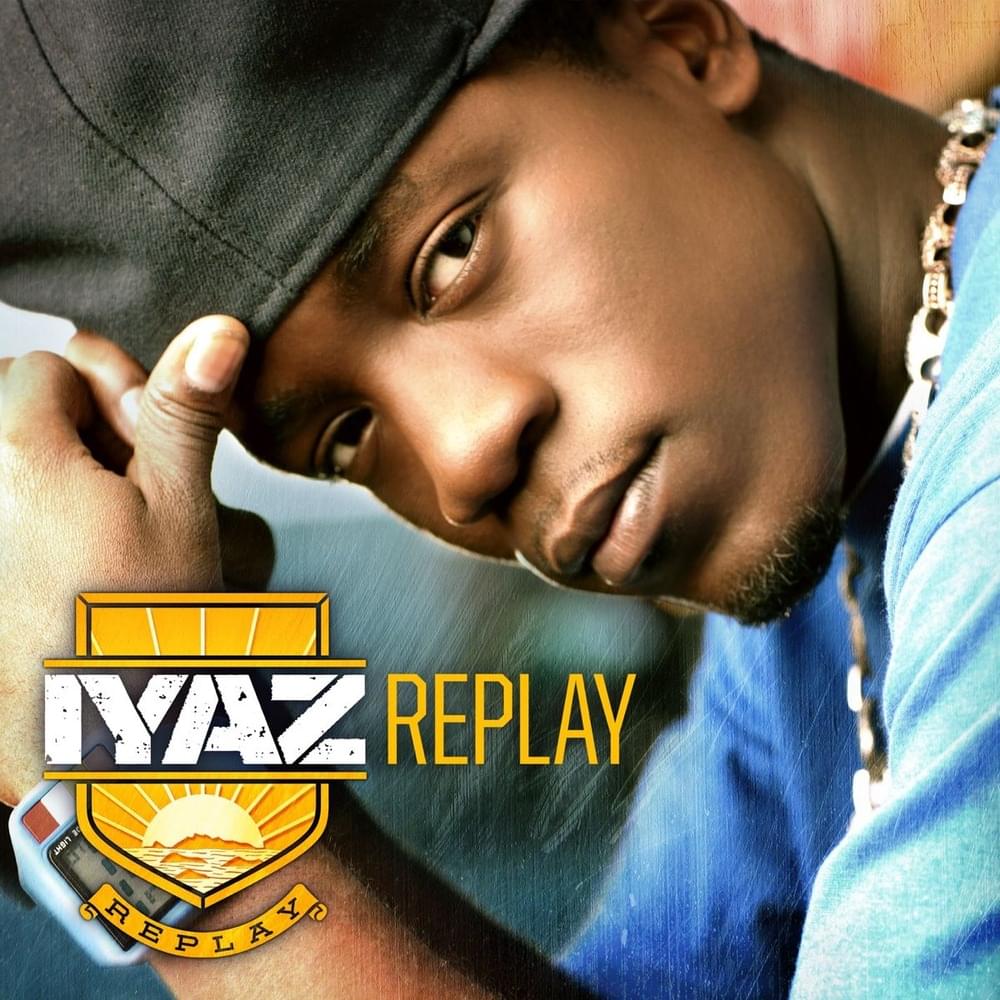 Replay (Remix) by Iyaz