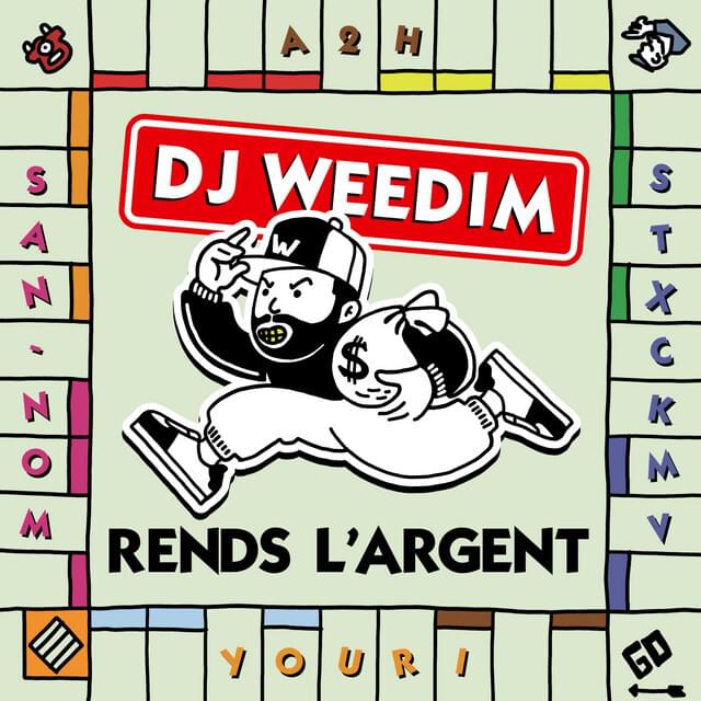 Album cover art for "Rends l’argent" by DJ Weedim & Stxckmv & A2H & Youri & San-Nom