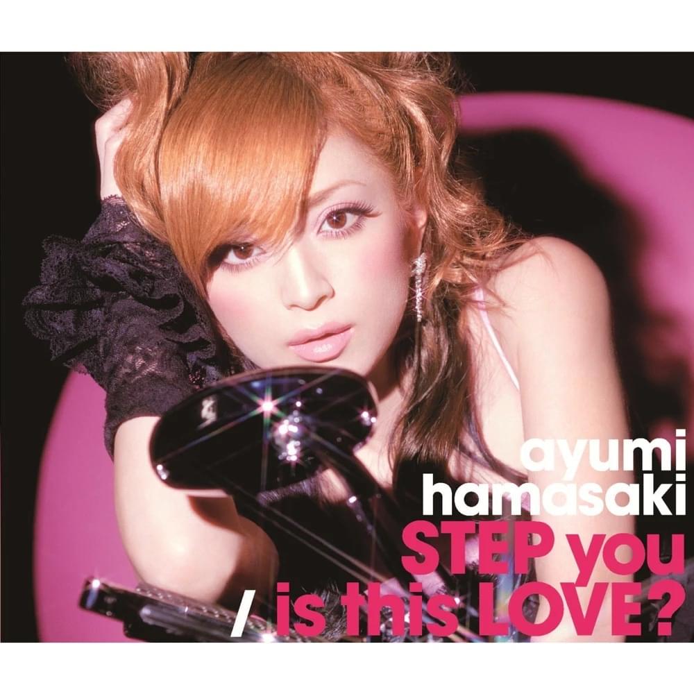 Album cover art for "STEP you" by 浜崎あゆみ (Ayumi Hamasaki)