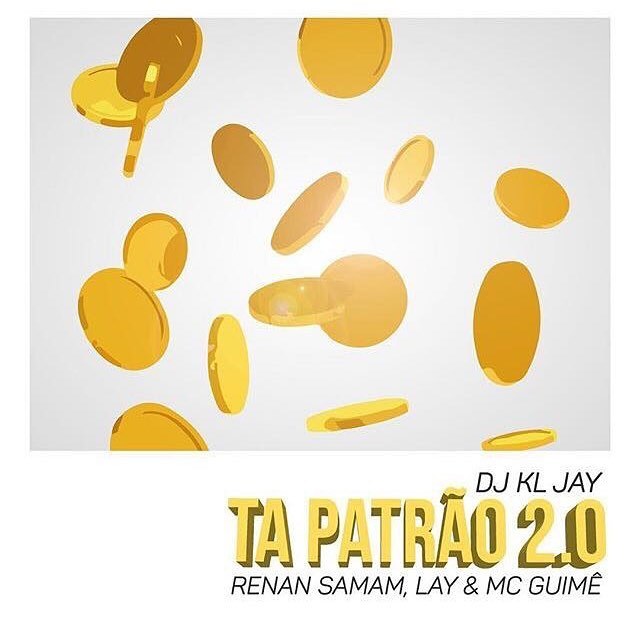 Album cover art for "Ta Patrão 2.0" by KL Jay & MC Guimê & Renan Samam & Laysa
