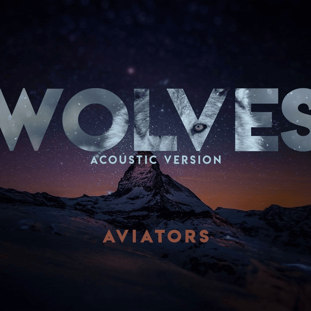 Album cover art for "Wolves (Acoustic Version)" by Aviators
