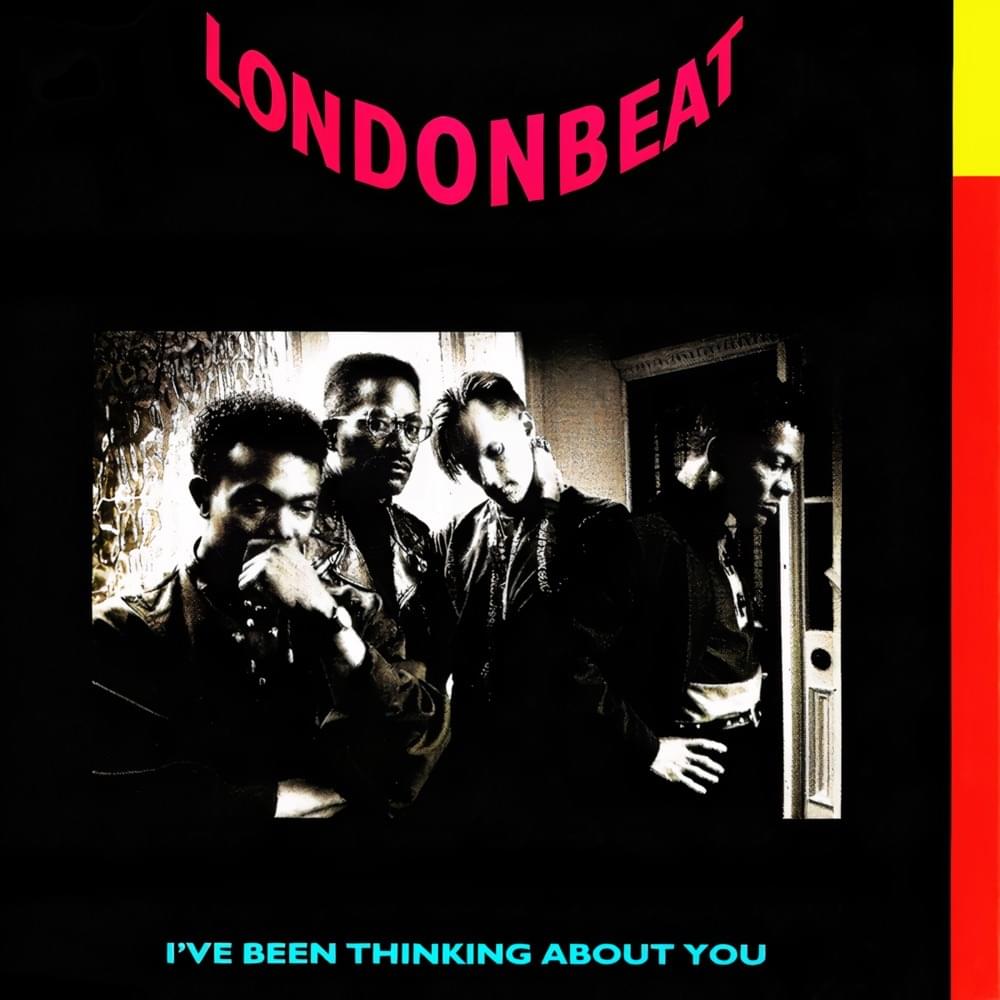 Album cover art for "I’ve Been Thinking About You" by Londonbeat
