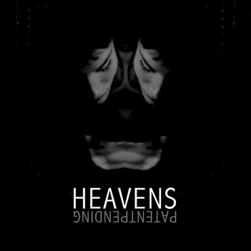 Album cover art for "Patent Pending" by Heavens (Group)