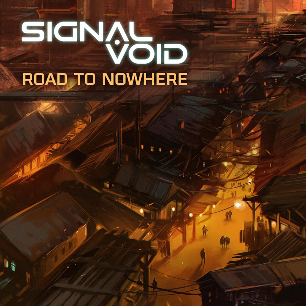 Road to Nowhere by Signal Void