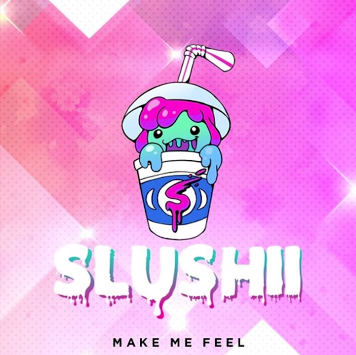 Album cover art for "Make Me Feel" by Slushii