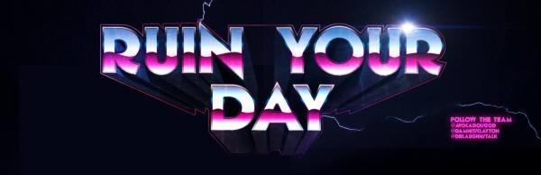 Cover image for Ruin Your Day