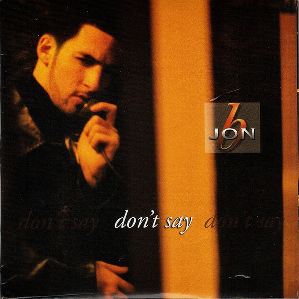 Album cover art for "Don’t Say" by Jon B