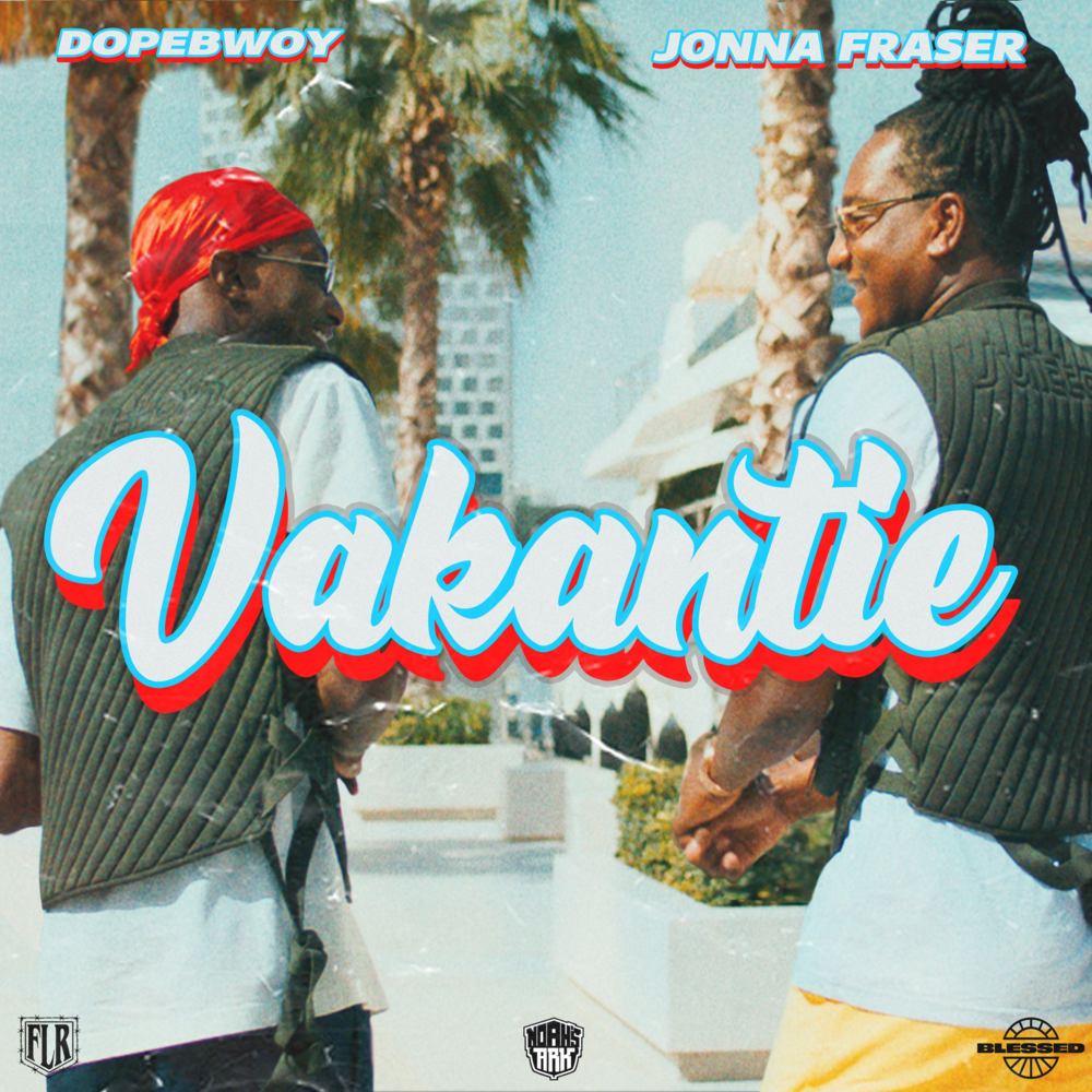 Vakantie by Dopebwoy