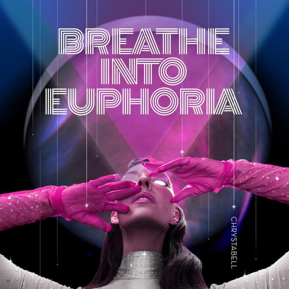 Album cover art for "Breathe Into Euphoria" by Chrysta Bell