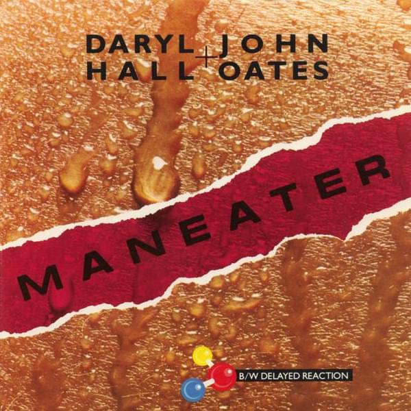 Album cover art for "Maneater" by Daryl Hall & John Oates