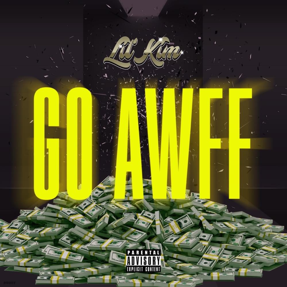 Album cover art for "Go Awff" by Lil’ Kim