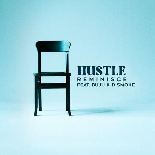 Hustle by Reminisce