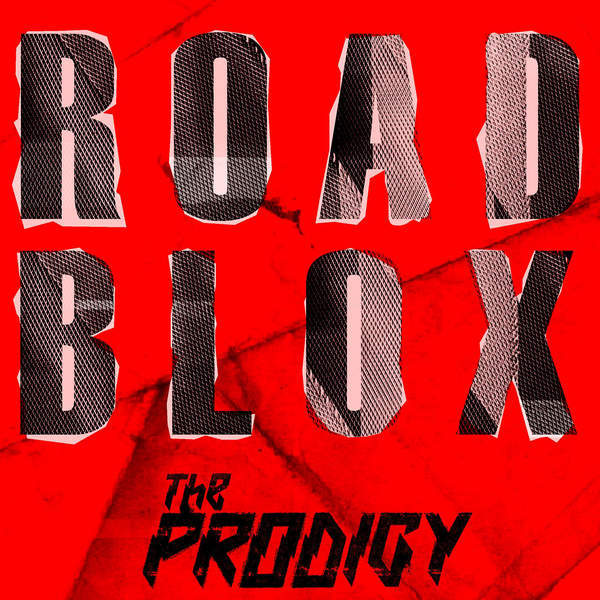 Album cover art for "Roadblox" by The Prodigy