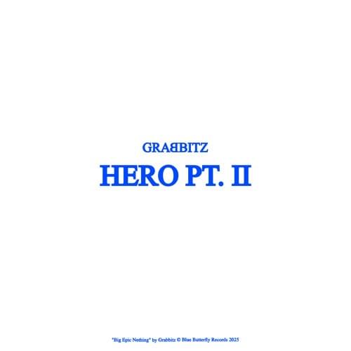 Album cover art for "Hero Pt. II" by Grabbitz