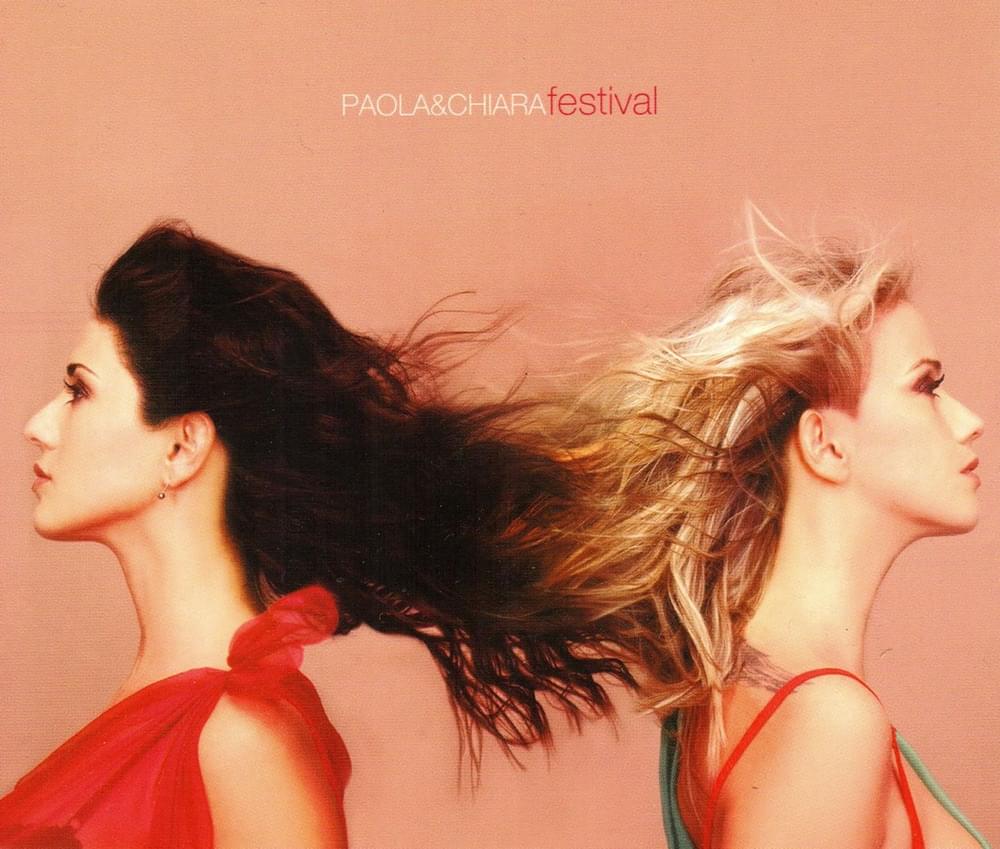 Album cover art for "Festival" by Paola & Chiara