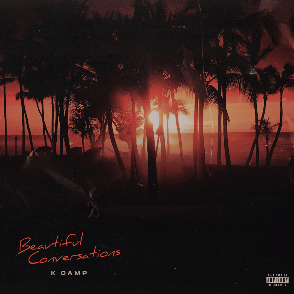 Album cover art for "Beautiful Conversations" by K CAMP