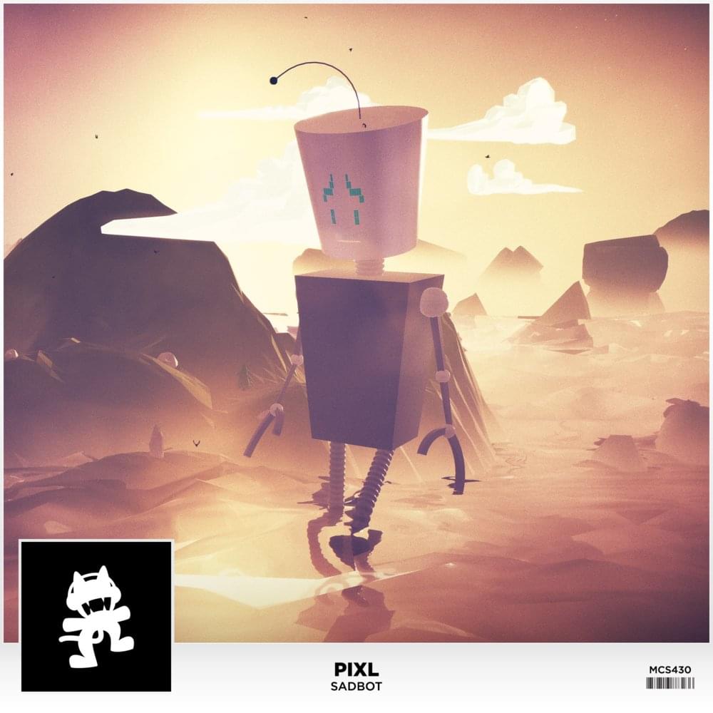 Sadbot by PIXL (EDM)
