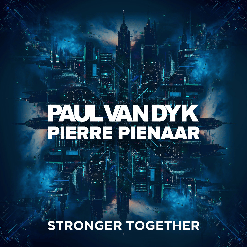 Album cover art for "Stronger Together" by Paul van Dyk