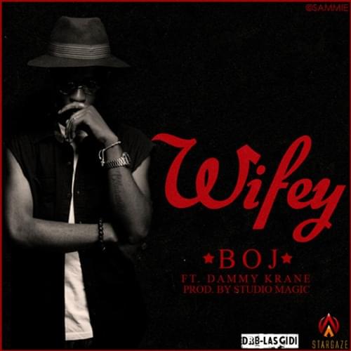 Album cover art for "Wifey" by Boj & Dammy Krane