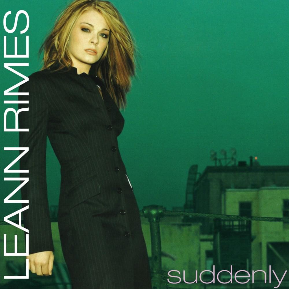 Album cover art for "Suddenly (Riva Radio Edit)" by LeAnn Rimes