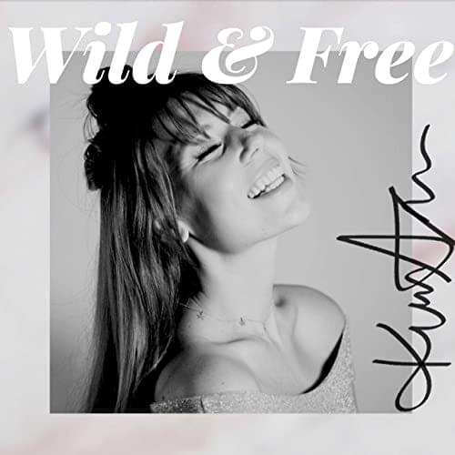 Album cover art for "Wild & Free" by Kirsten Arian