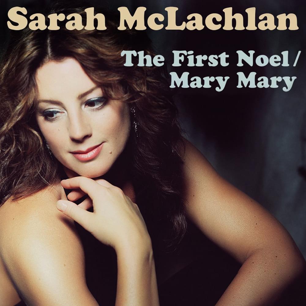 Album cover art for "The First Noel / Mary Mary" by Sarah McLachlan