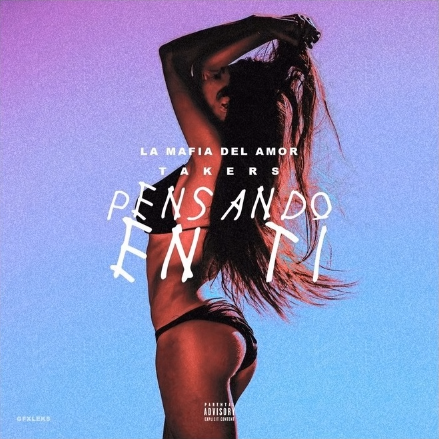 Album cover art for "Pensando en Ti" by La Mafia del Amor & Takers