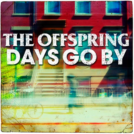 Album cover art for "Days Go By" by The Offspring