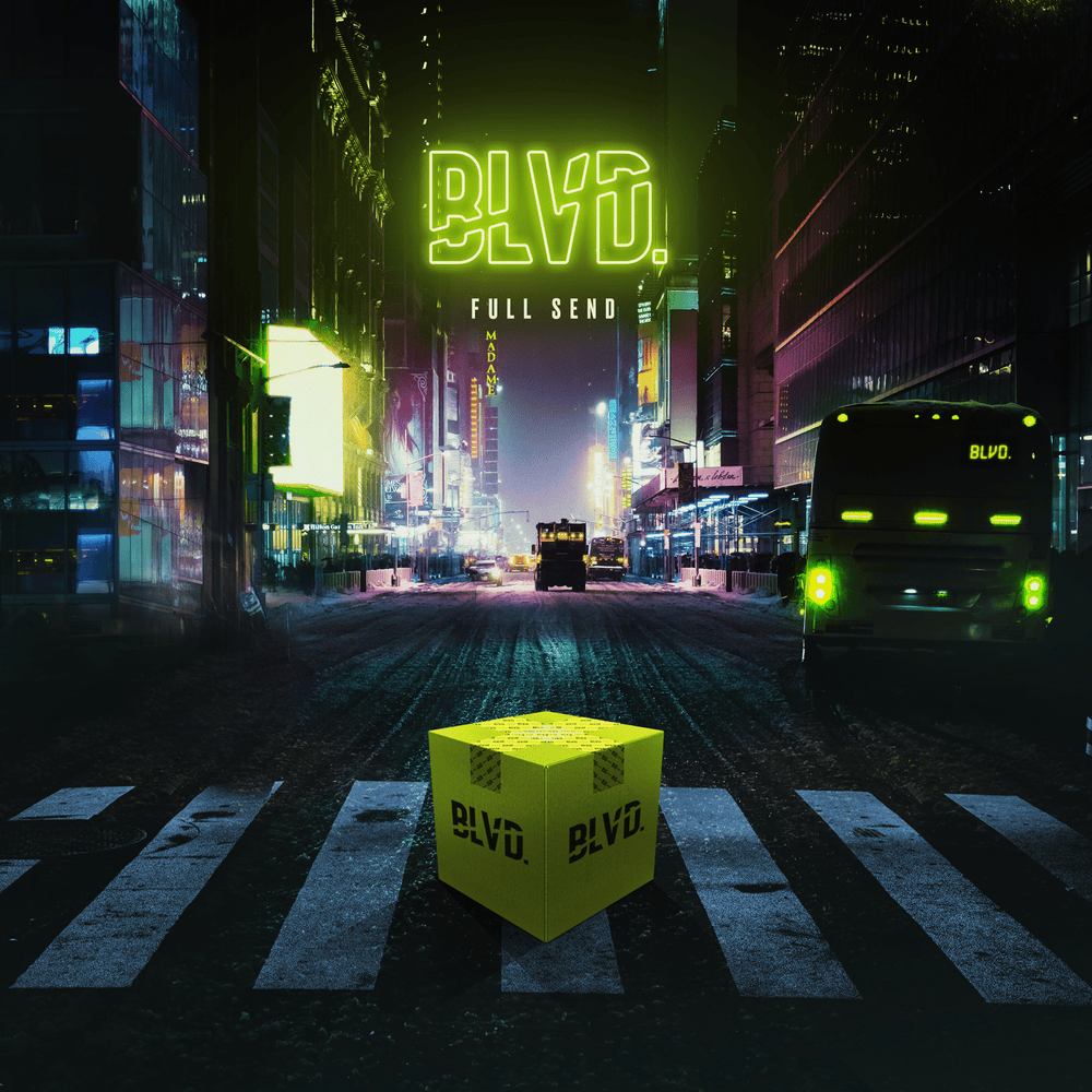Full Send by BLVD. (EDM)