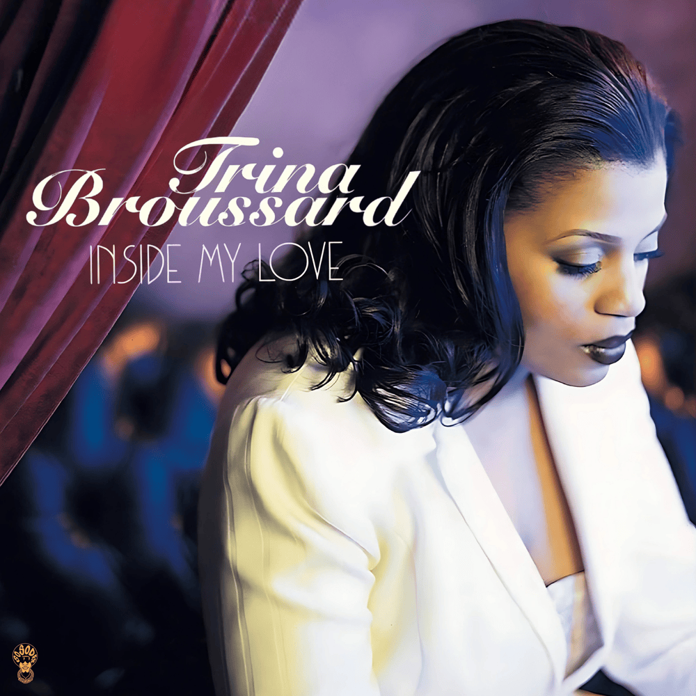 Album cover art for "Inside My Love" by Trina Broussard
