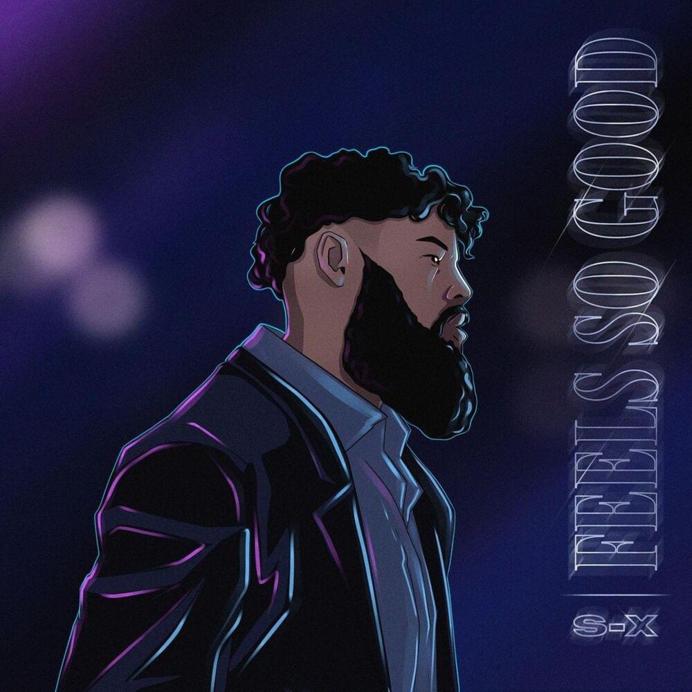 Album cover art for "Feels So Good" by S-X