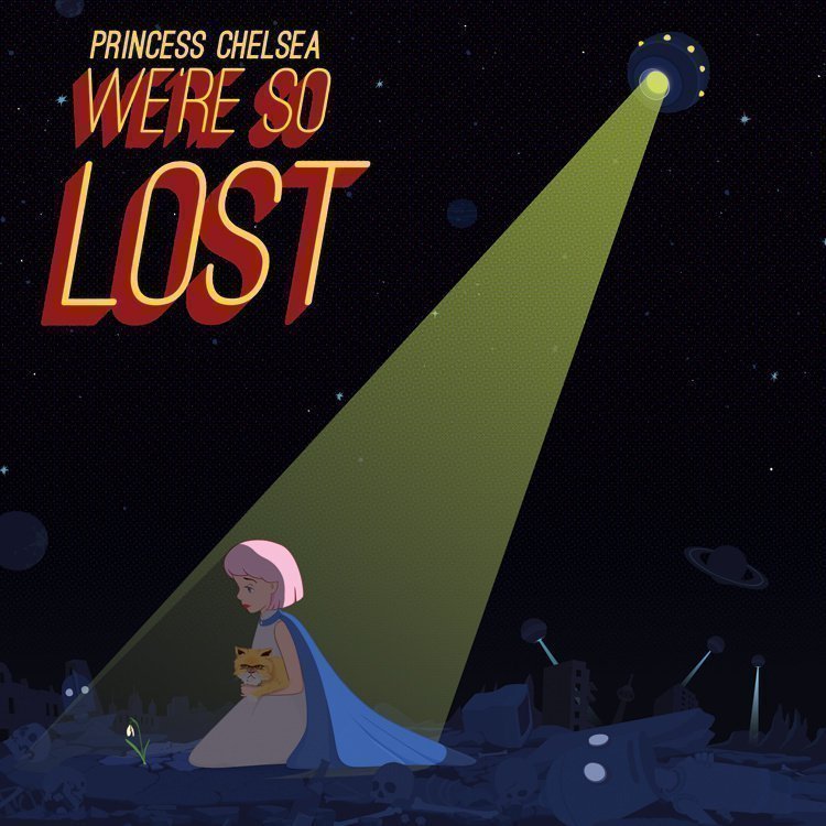 Album cover art for "We’re So Lost" by Princess Chelsea