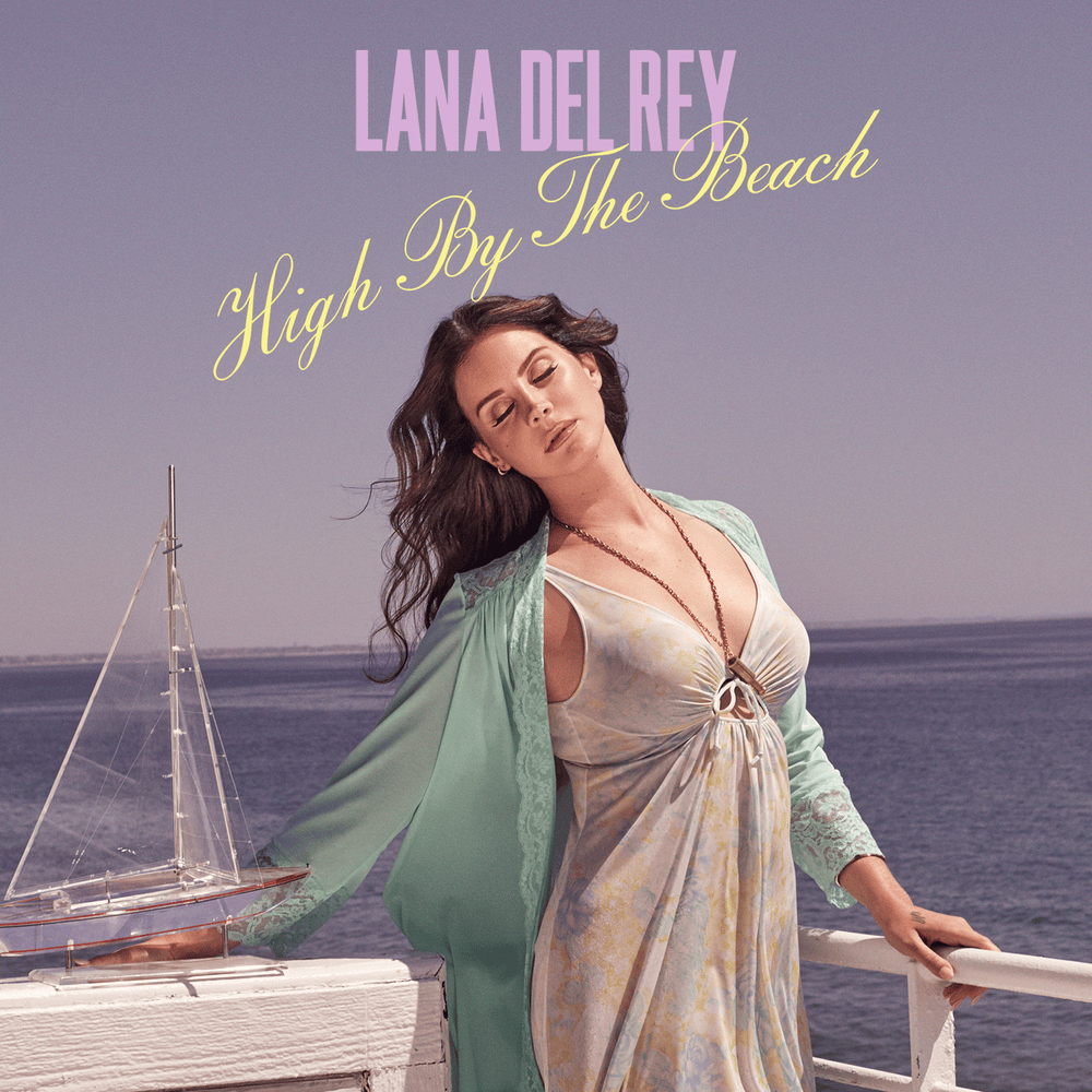 Album cover art for "High By The Beach" by Lana Del Rey