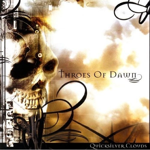 Album cover art for "Quicksilver Clouds" by Throes Of Dawn