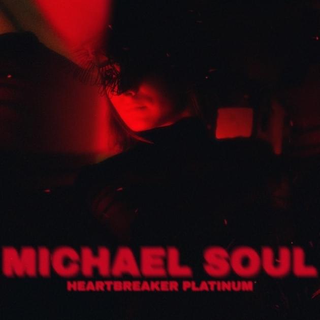 Heartbreaker by Michael Soul