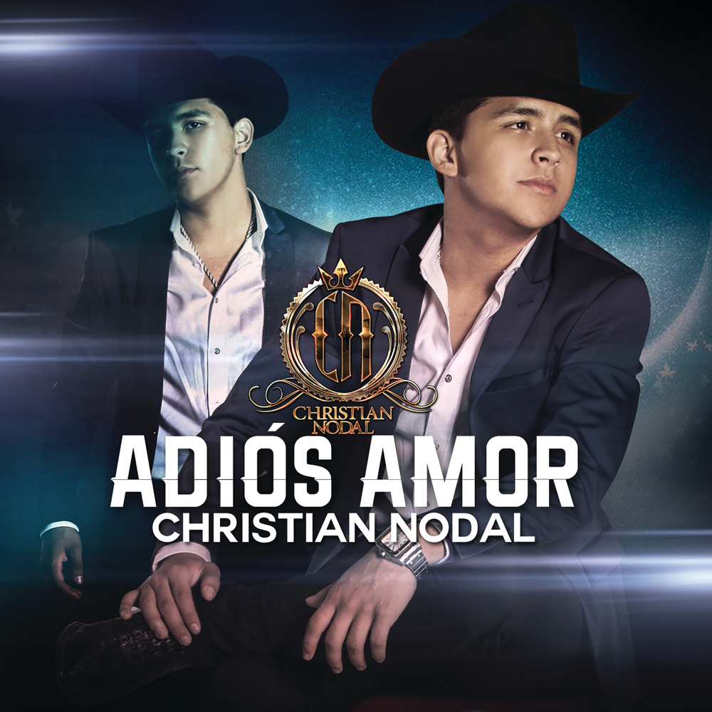 Adiós Amor by Christian Nodal