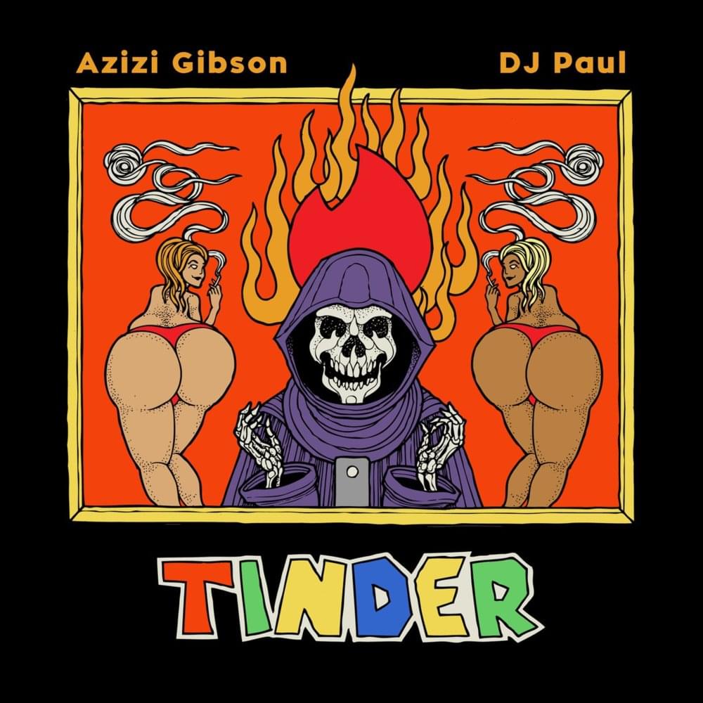 Album cover art for "Tinder" by Azizi Gibson & DJ Paul