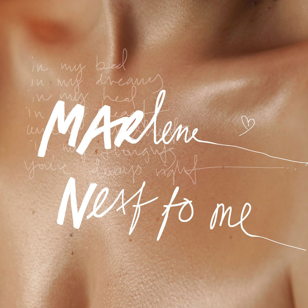 Next to Me by Marlene