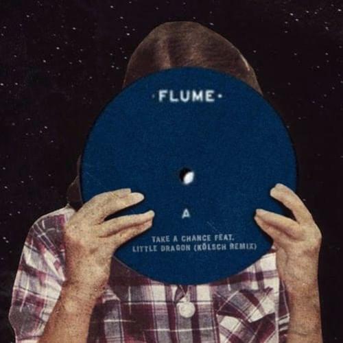Album cover art for "Take A Chance (Kölsch Remix)" by Flume & Little Dragon