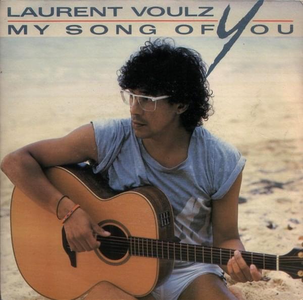 Album cover art for "My Song of You" by Laurent Voulzy