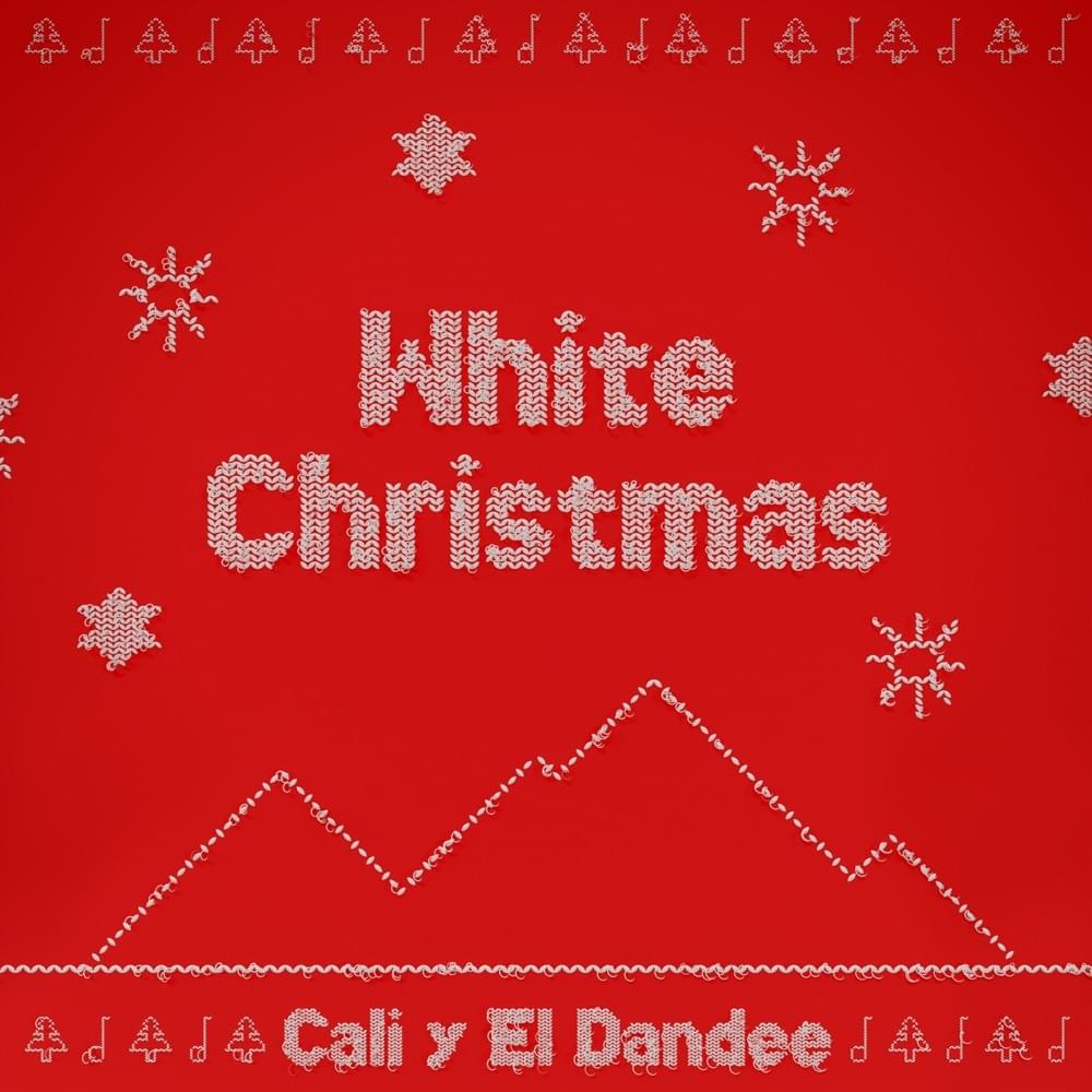 Album cover art for "White Christmas" by Cali y El Dandee