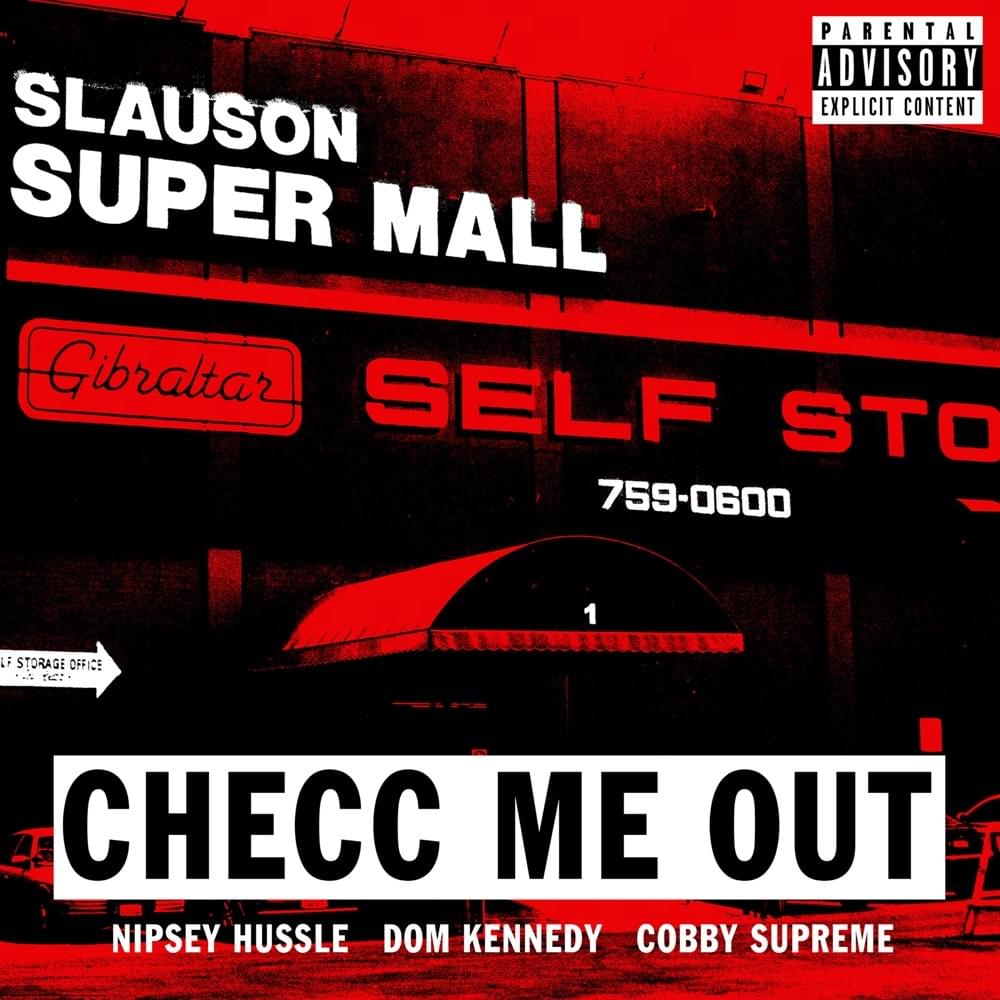 Album cover art for "Checc Me Out" by Nipsey Hussle & Cobby Supreme & DOM KENNEDY
