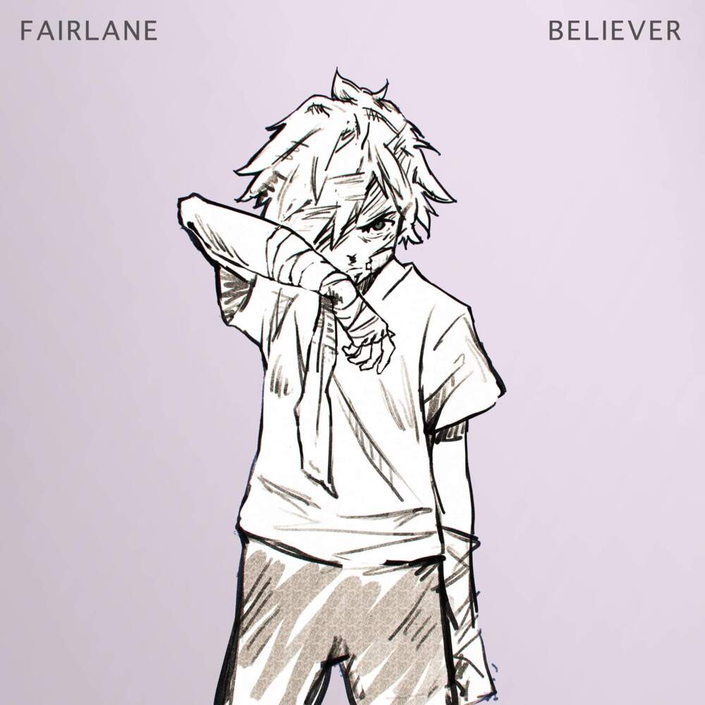 Believer by Fairlane