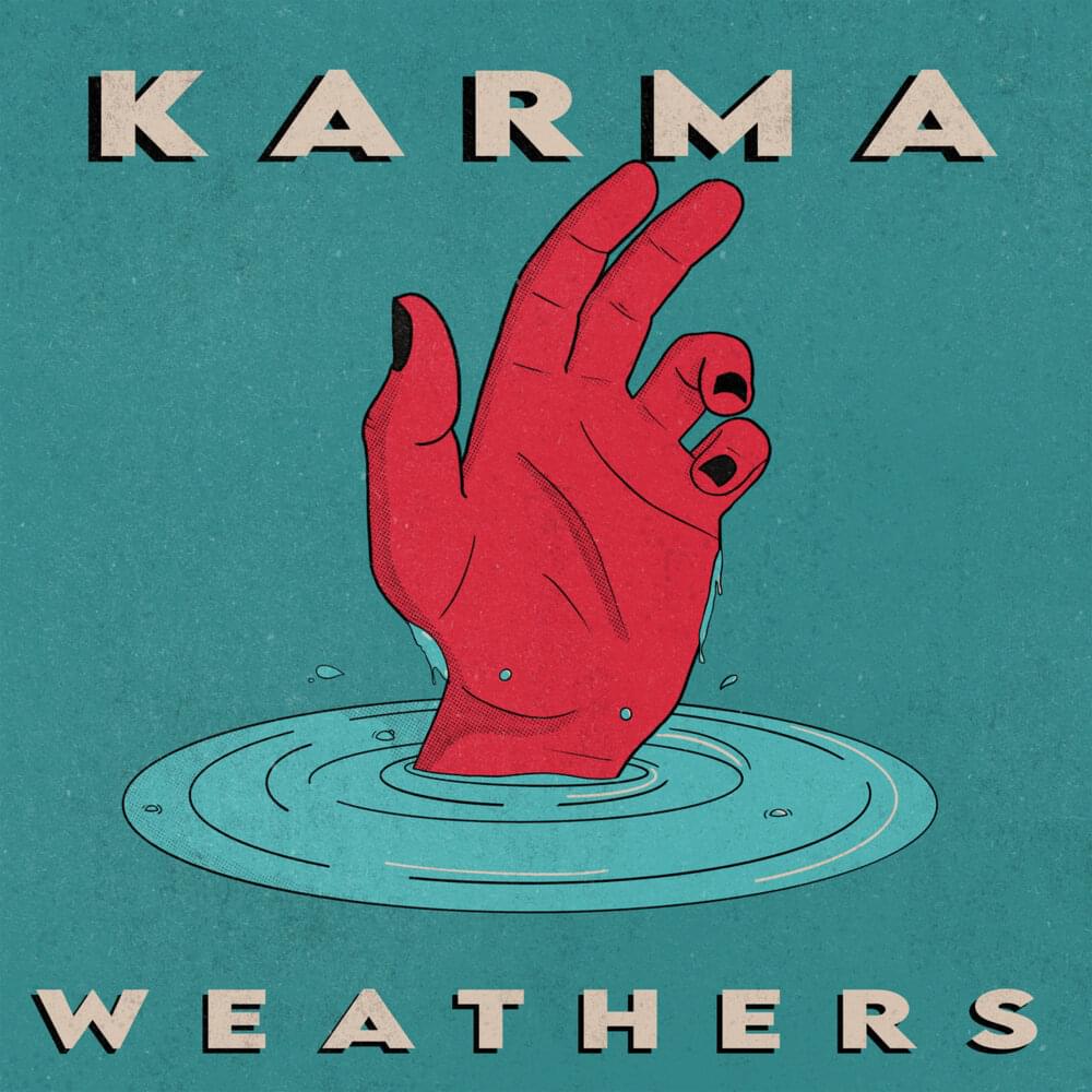 Album cover art for "Karma" by Weathers