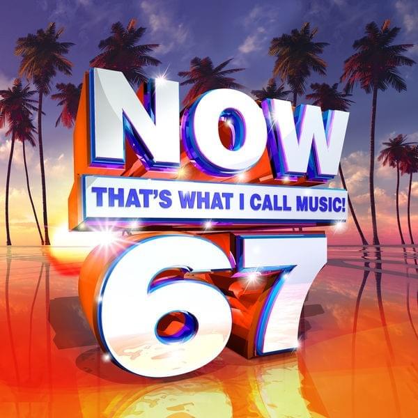 Cover image for NOW That’s What I Call Music! 67 [US]