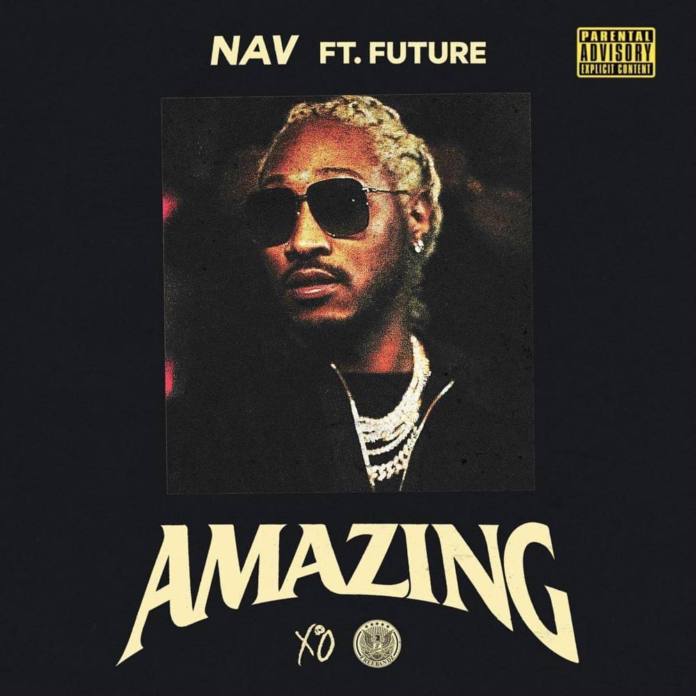 Album cover art for "Amazing" by NAV & Future