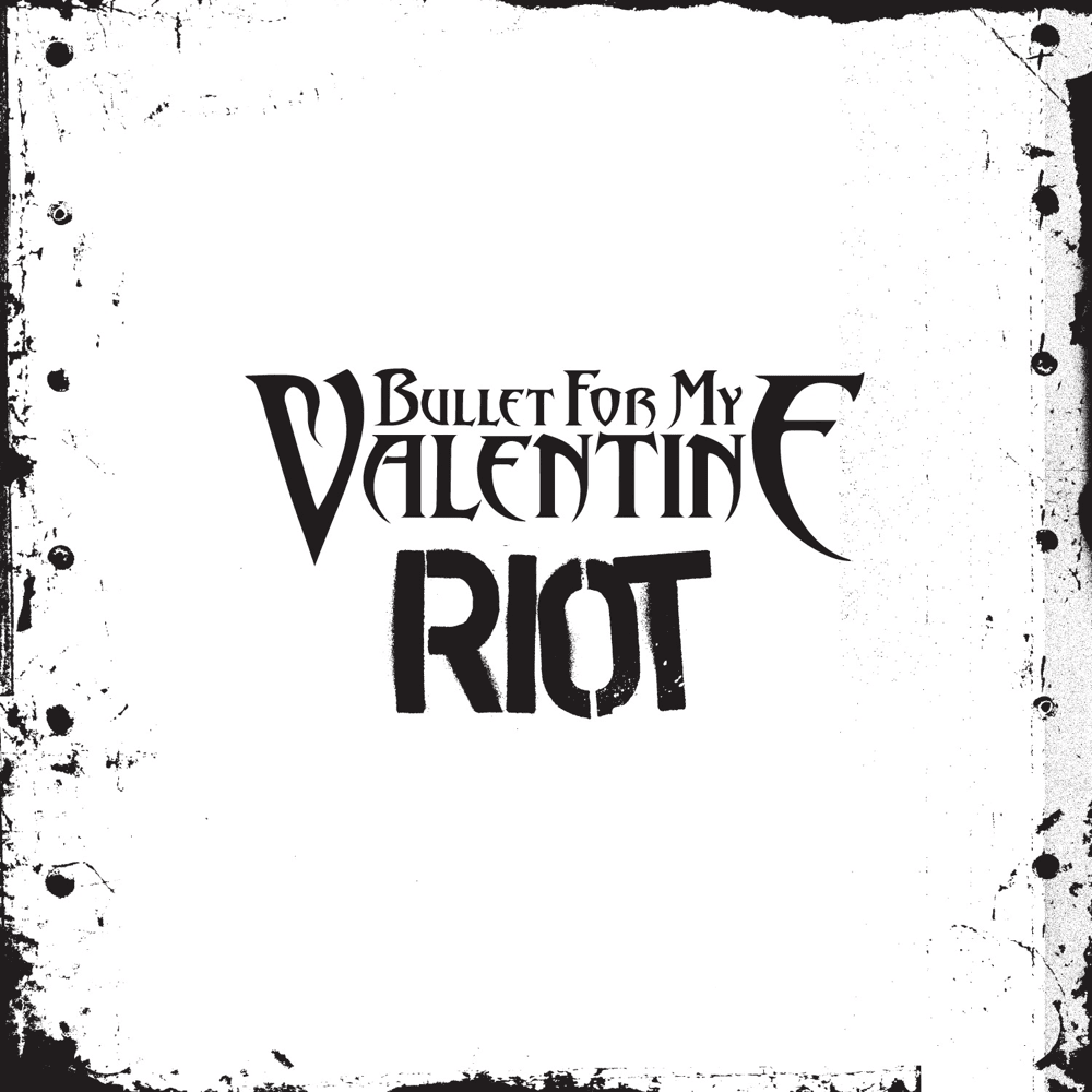 Album cover art for "Riot" by Bullet for My Valentine