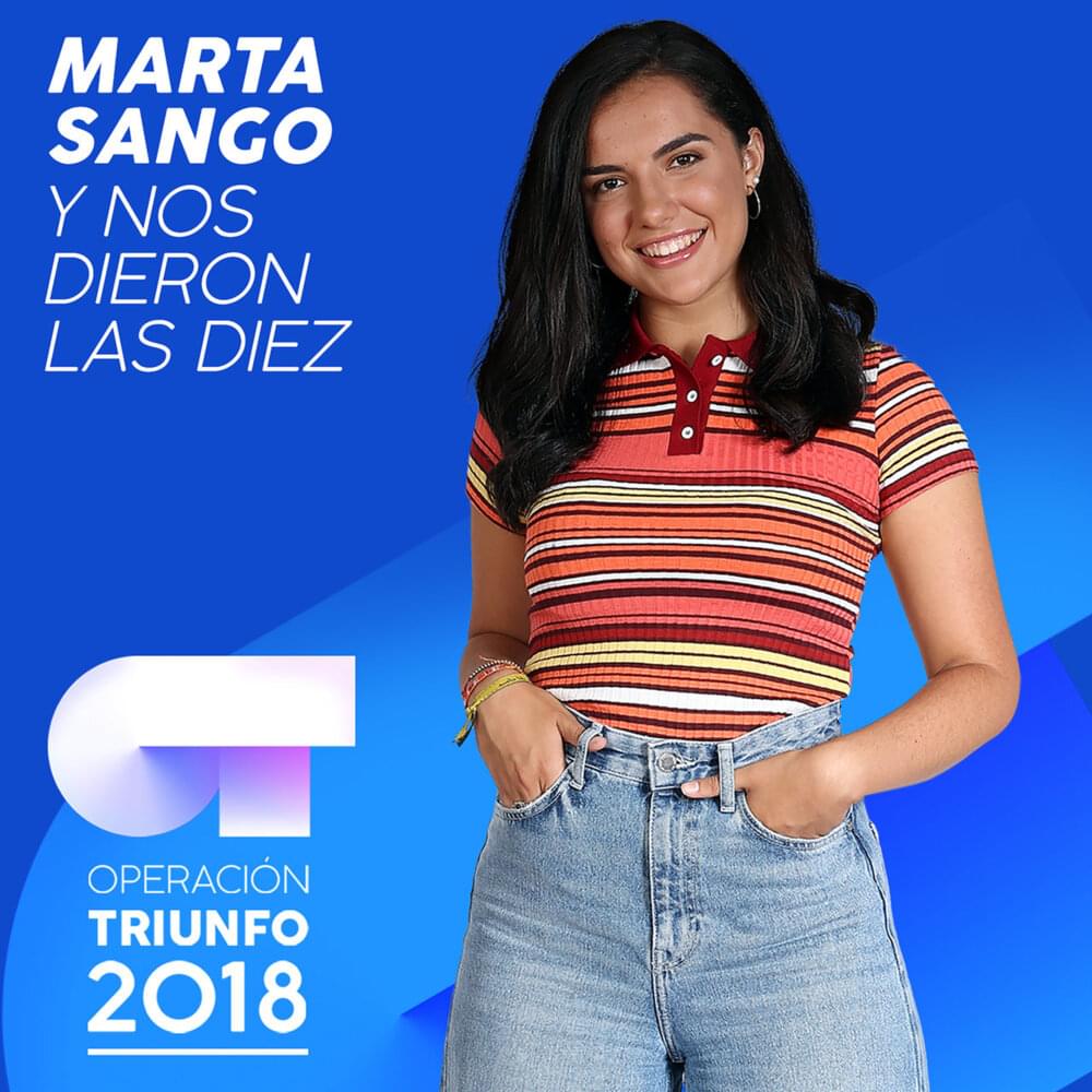 Album cover art for "Y Nos Dieron Las Diez" by Operación Triunfo 2018 & Marta Sango